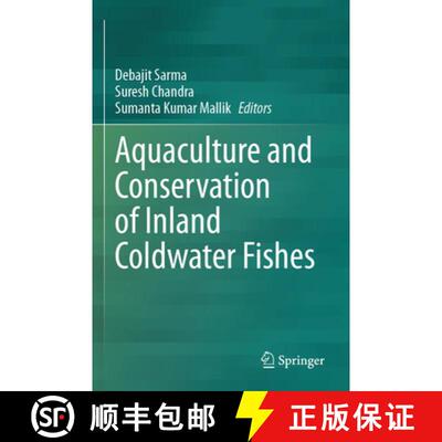 【3-4周达】Aquaculture and Conservation of Inland Coldwater Fishes [9789819717927]