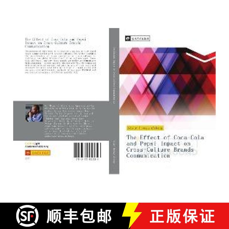 预订 The Effect of Coca-Cola and Pepsi Impact on Cross-Culture Brands Communication [9783330826748]