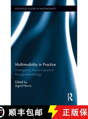 【3-4周达】Multimodality in Practice : Investigating Theory-in-Practice-through-Methodology [9780415880374]