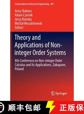 【3-4周达】Theory and Applications of Non-integer Order Systems : 8th Conference on Non-integer Order... [9783319454733]