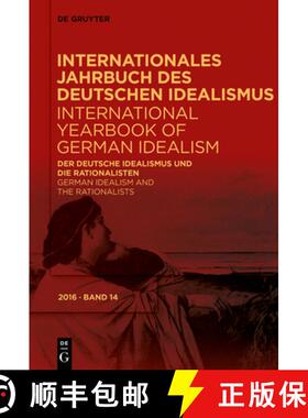 预订 Der Deutsche Idealismus Und Die Rationalisten / German Idealism and the Rationalists [9783110648263]