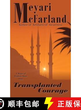 预订 Transplanted Courage: A Mages of Tindiere Short Story [9781944269494]