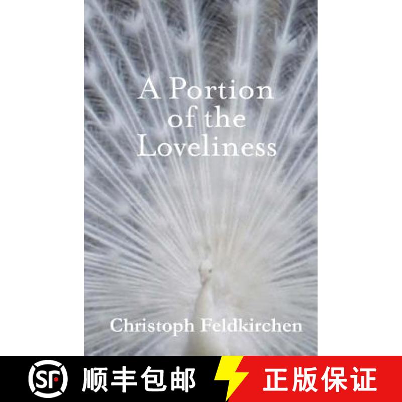 【3-4周达】A Portion of the Loveliness [9780692716434]