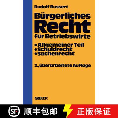 【3-4周达】Bürgerliches Recht Für Betriebswirte: Allgemeiner Teil -- Schuldrecht -- Sachenrecht (2.... [9783409720328]