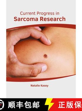 预订 Current Progress in Sarcoma Research [9781632418432]
