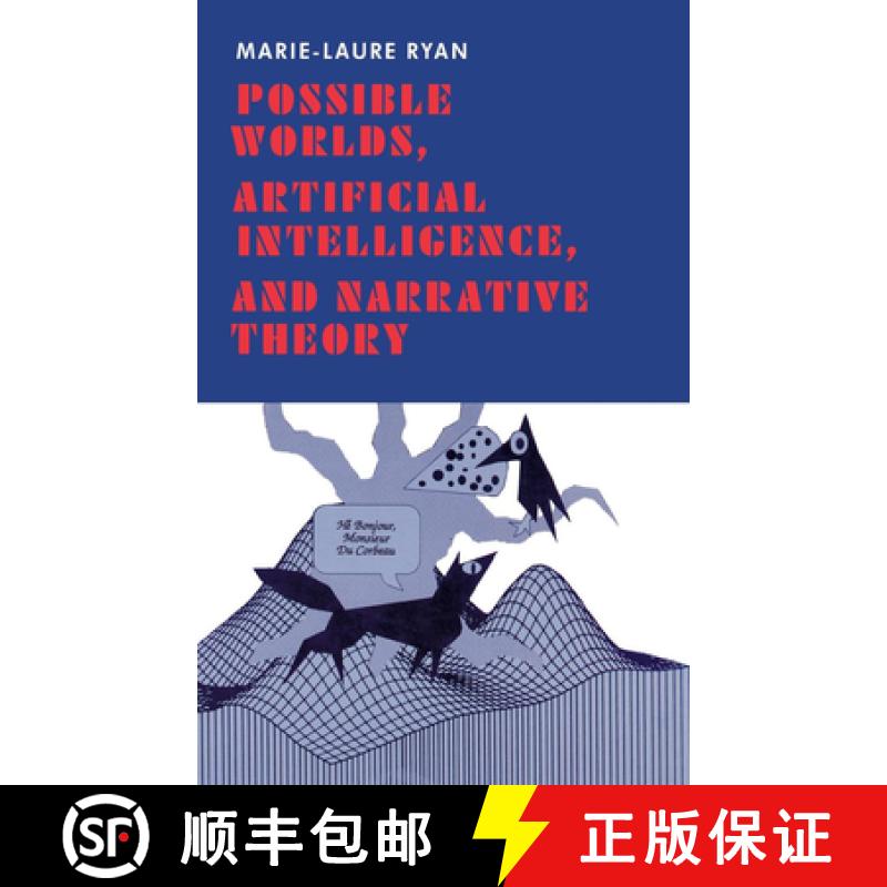 【3-4周达】Possible Worlds, Artificial Intelligence, and Narrative Theory [9780253350046]