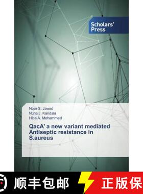 预订 QacA′ a new variant mediated Antiseptic resistance in S.aureus [9786202311359]