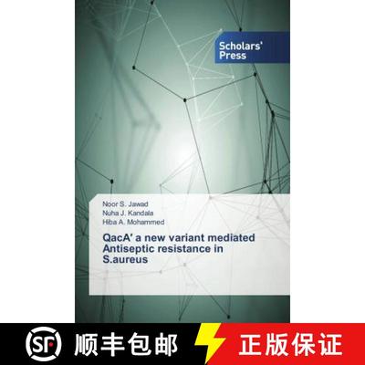 预订 QacA′ a new variant mediated Antiseptic resistance in S.aureus [9786202311359]