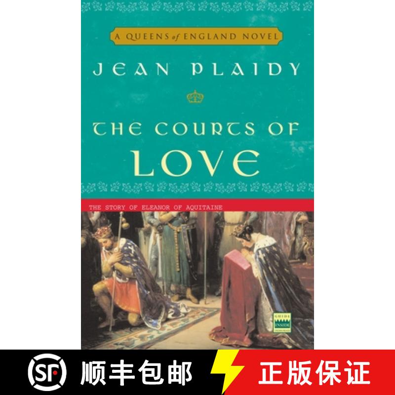【3-4周达】The Courts of Love: The Story of Eleanor of Aquitaine [9781400082506]