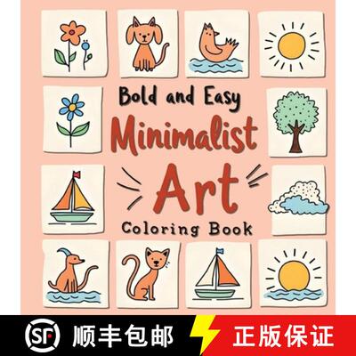 【3-4周达】Minimalist Coloring Book for Adults: Minimalist Art Colouring Book for Adults, Large Print... [9785633027570]