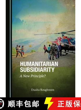 预订 Humanitarian Subsidiarity : A New Principle? [9781443812641]