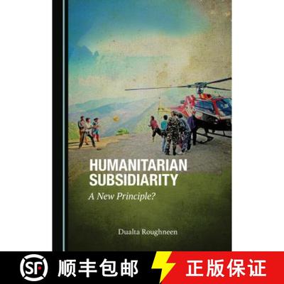 预订 Humanitarian Subsidiarity : A New Principle? [9781443812641]