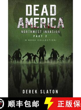 【3-4周达】Dead America The Northwest Invasion Collection Part 2 - 6 Book Collection [9781945294648]