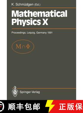 【3-4周达】Mathematical Physics X: Proceedings of the Xth Congress on Mathematical Physics, Held at L... [9783642773051]