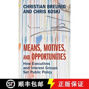 Motives How Means Public 9781009428590 Set and 4周达 Interest Executives Opportunities Policy Groups