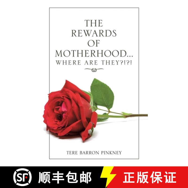 【2-3周达】The Rewards of Motherhood... Where Are They?!?! [9781664213722]