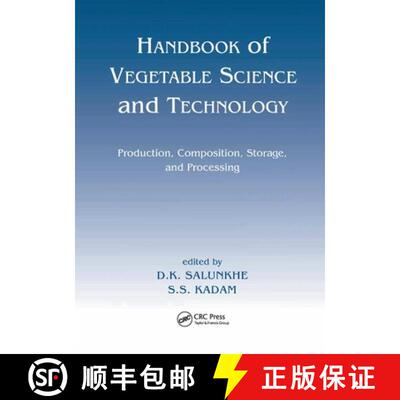 【3-4周达】Handbook of Vegetable Science and Technology: Production, Compostion, Storage, and Processing [9780367400569]