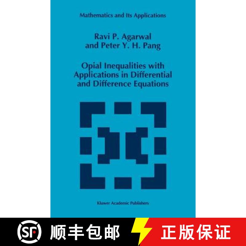 【3-4周达】Opial Inequalities with Applications in Differential and Difference Equations [9789048145249]