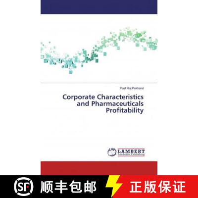 预订 Corporate Characteristics and Pharmaceuticals Profitability [9786200254214]
