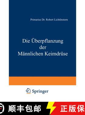 【3-4周达】Die UEberpflanzung Der Mannlichen Keimdruse [9783709195833]