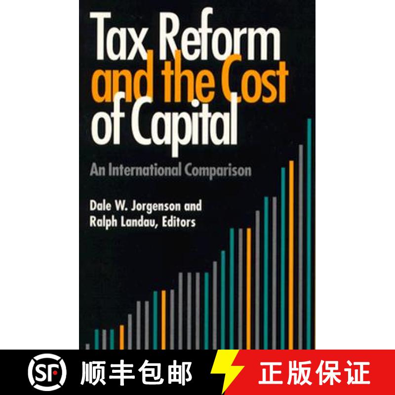 【3-4周达】Tax Reform and the Cost of Capital : An International Comparison [9780815747154]