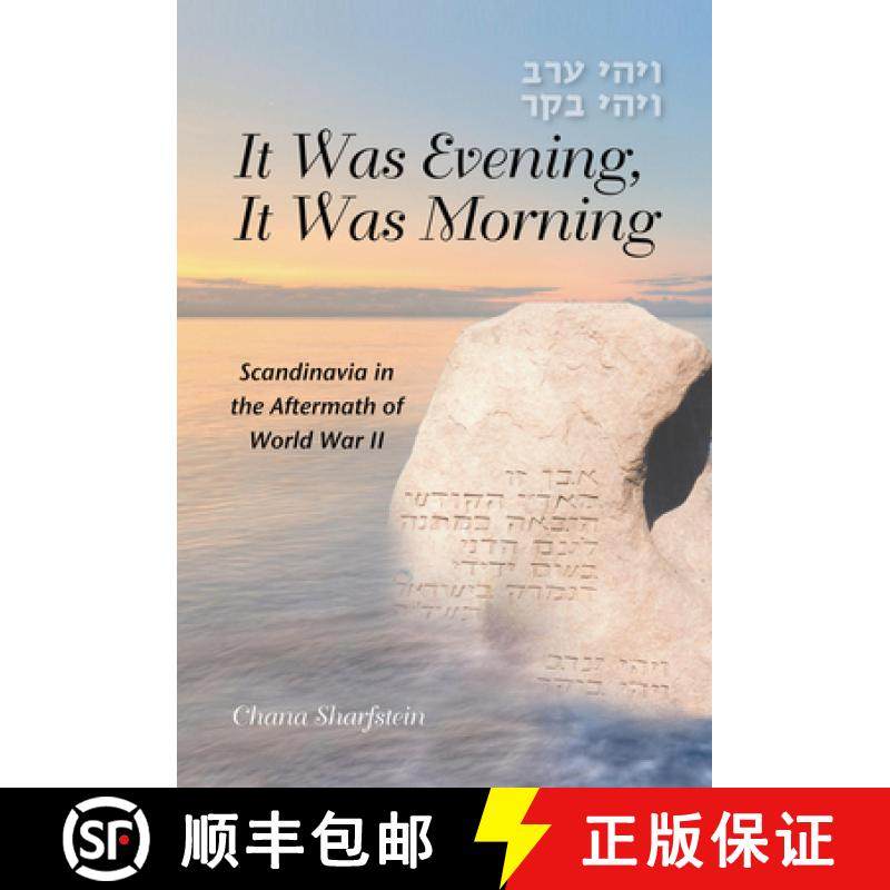 预订 It Was Evening, It Was Morning: Scandinavia in the Aftermath of World War II [9781936068302]