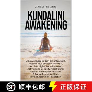 Awakening Kundalini Energetic 9781954797291 Your Ultimate 4周达 Enlightenment Gain Guide Potential... Awaken