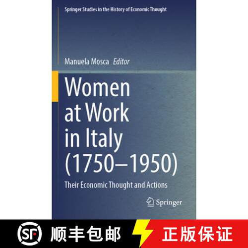 【3-4周达】Women at Work in Italy (1750–1950): Their Economic Thought and Actions [9783031642838]