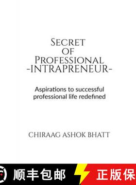 【3-4周达】Secret of Professional Intrapreneur : Aspirations to successful professional life redefined [9798886061307]