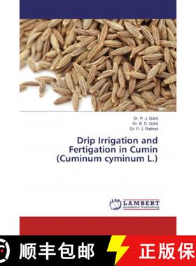 预订 Drip Irrigation and Fertigation in Cumin (Cuminum cyminum L.) [9786137344415]