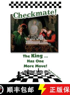预订 Checkmate: The King Has One More Move [9781930703254]