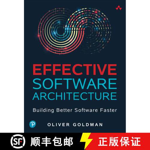 【3-4周达】Effective Software Architecture: Building Better Software Faster in Product Organizations [9780138249328]