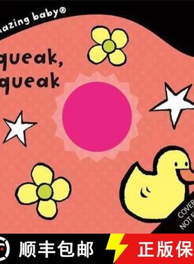 【3-4周达】Amazing Baby: Squeak, Squeak [9781783708826]