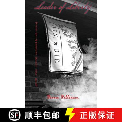 【3-4周达】Leader of Liberty: Tale of America's First Spy Ring [9798218132101]