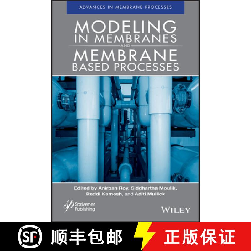 【3-4周达】Modeling In Membranes And Membrane-Based Processes - Industrial Scale Separations [Wiley化... [9781119536062]