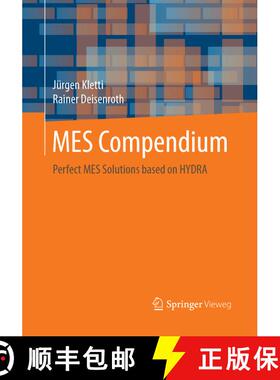 【3-4周达】MES Compendium: Perfect MES Solutions based on HYDRA (Softcover reprint of the original 1s... [9783662572191]