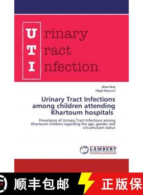 预订 Urinary Tract Infections among children attending Khartoum hospitals [9786200588319]