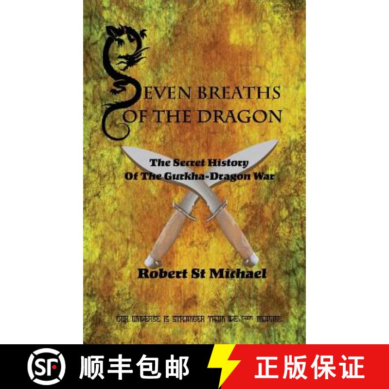【3-4周达】Seven Breaths of the Dragon: The Secret History of the Gurkha-Dragon War [9781947043107]