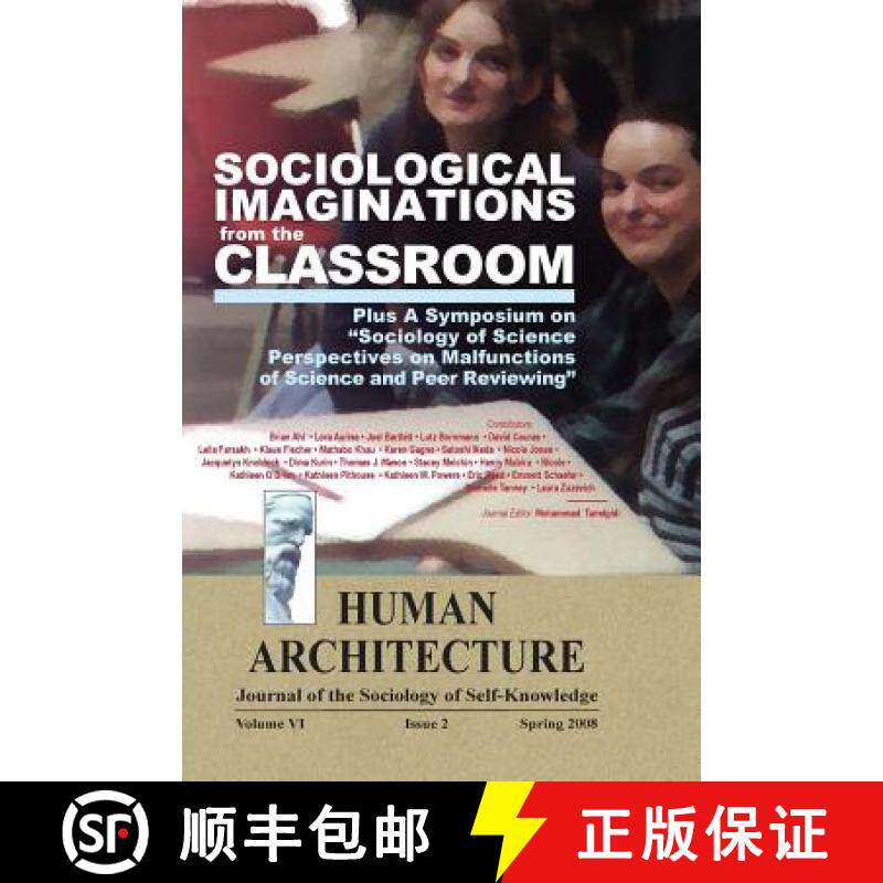 预订 Sociological Imaginations from the Classroom--Plus A Symposium on the Sociology of Science Persp... [9781888024777]