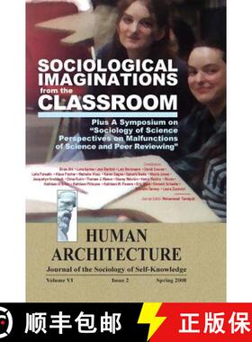 预订 Sociological Imaginations from the Classroom--Plus A Symposium on the Sociology of Science Persp... [9781888024777]