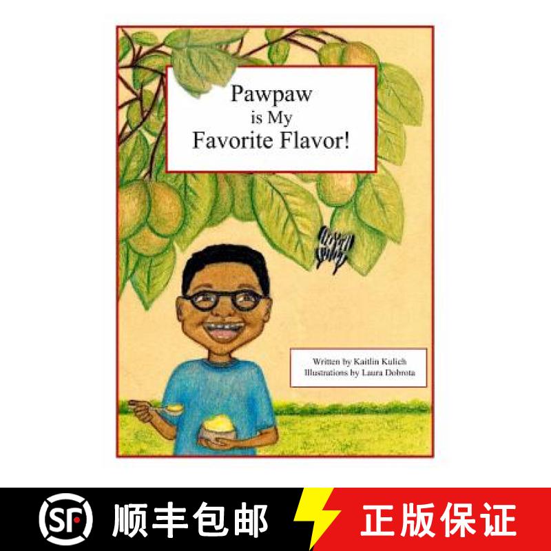 【3-4周达】Pawpaw is My Favorite Flavor! [9780692172568]