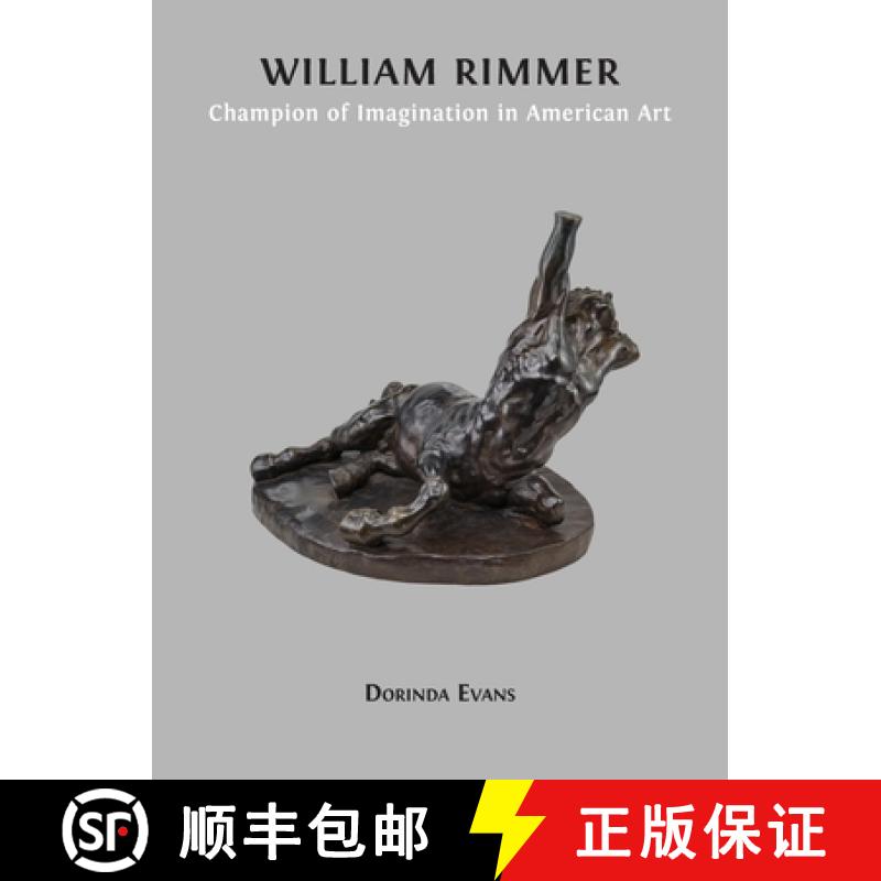 【2-3周达】William Rimmer: Champion of Imagination in American Art [9781800647572]