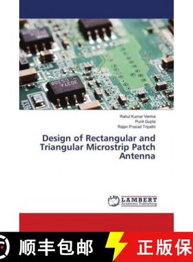 预订 Design of Rectangular and Triangular Microstrip Patch Antenna [9783659689857]