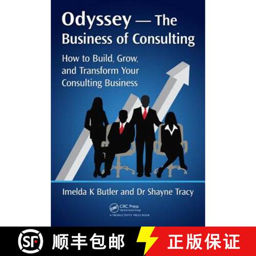 【3-4周达】精装 Odyssey --The Business of Consulting: How to Build, Grow, and Transform Your Consulti... [9781498729123]