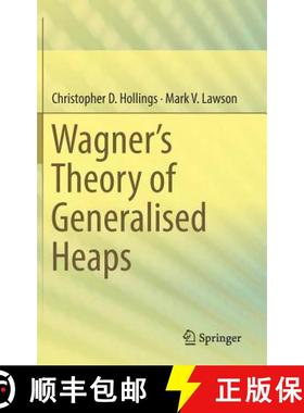 【3-4周达】Wagner's Theory of Generalised Heaps [9783319636207]