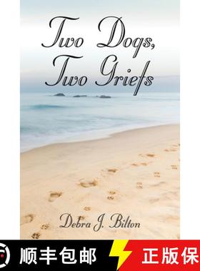 【3-4周达】Two Dogs, Two Griefs [9781647181406]