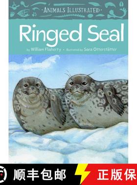 【3-4周达】Animals Illustrated: Ringed Seal [9781772273700]