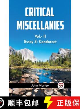 【3-4周达】CRITICAL MISCELLANIES Essay 3: Condorcet Vol. II (Edition2023) [9789360463342]