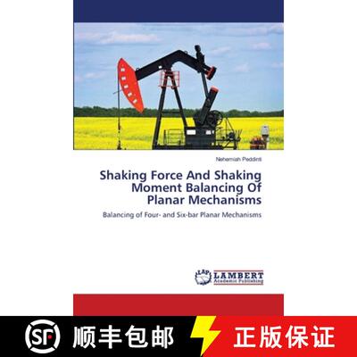 预订 Shaking Force And Shaking Moment Balancing Of Planar Mechanisms [9783659248412]