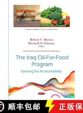 【3-4周达】The Iraq Oil-For-Food Program: Starving for Accountability [9781536136302]